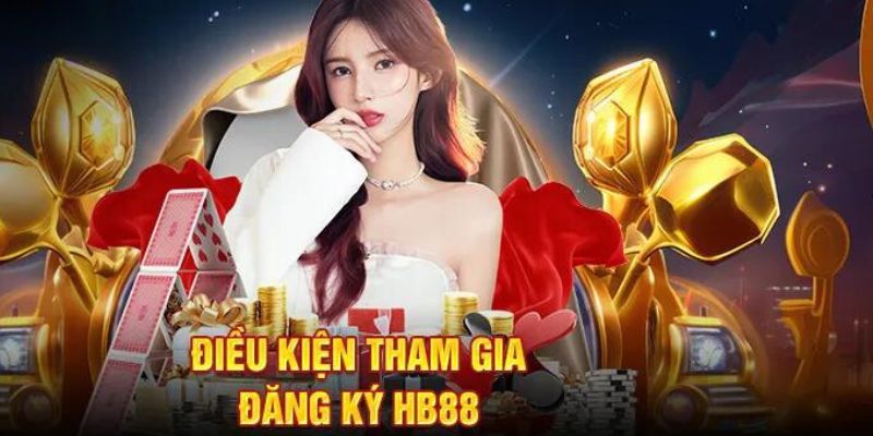 Đăng ký HB88 để trải nghiệm cá cược phong phú