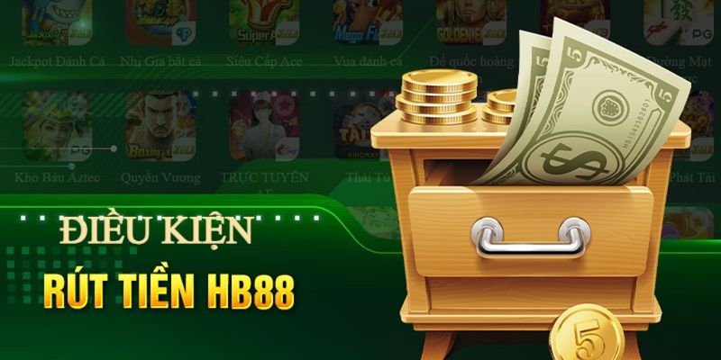Một số bước đơn giản để rút tiền HB88 thành công