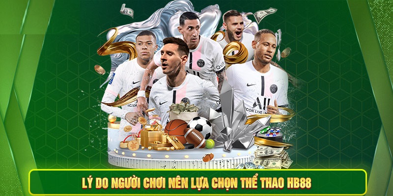 Ưu điểm nổi bật sảnh thể thao tại HB88